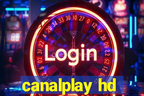 canalplay hd